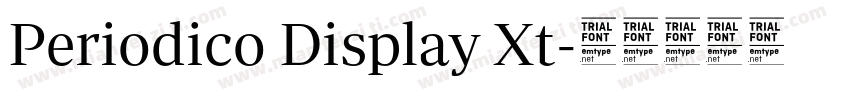 Periodico Display Xt字体转换